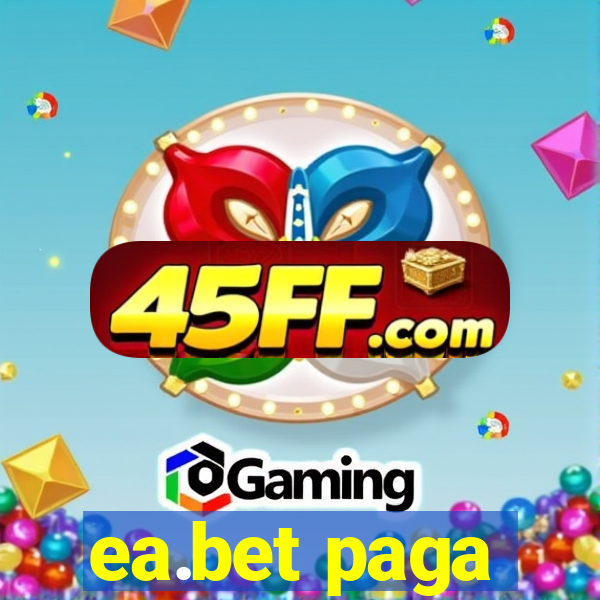 ea.bet paga